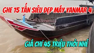 Bán Ghe 15 Tấn Cực Đẹp Máy 4 Yanmar Thuỷ Giá Chỉ 45 Triệu 0923,5555,97 Tâm| Tâm Vlog(Đã Bán)