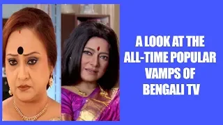 A look at the all-time popular vamps of Bengali TV