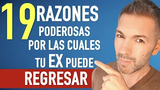 RAZONES potentes por las cuales tu ex puede regresar - Recuperar ex pareja