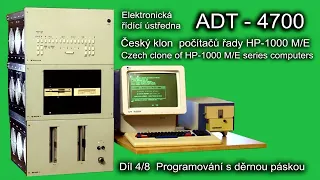 Počítač ADT-4700 (HP-1000) díl 4. Programování s pomocí děrné pásky.