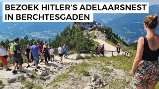 Hitler's Adelaarsnest in Berchtesgaden bezoeken? Info, tips