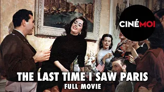 The Last Time I Saw Paris (1954) Full Movie | Elizabeth Taylor, Van Johnson and Donna Reed