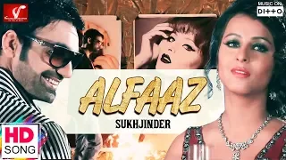 Alfaaz - Sukhjinder | Full HD Video Song | Best Punjabi Songs | Vvanjhali Records