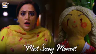 Neeli Zinda Hai Episode | Most Scary Moment | ARY Digital Drama