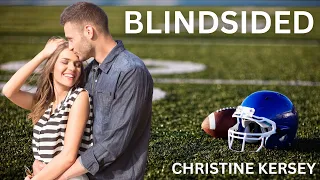 Blindsided -- FULL AUDIOBOOK by Christine Kersey // clean and wholesome sports romance