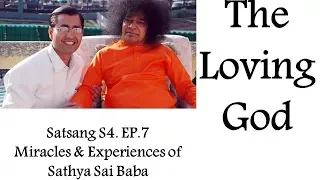 Sri Deepak Anand | Satsang 4 Ep.7 | Miracles & Experiences of Sathya Sai Baba