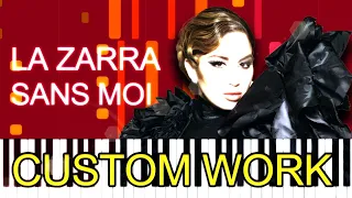 La Zarra - SANS MOI (PRO MIDI FILE REMAKE) - "In the style of"