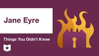 Jane Eyre  | Things You Didn't Know | Charlotte Brontë