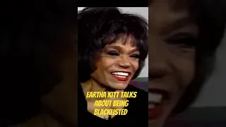 Eartha Kitt talks about being Blacklisted