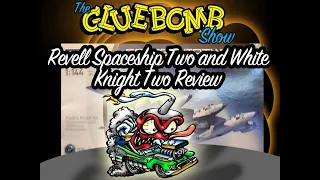 The Glue Bomb Show Episode 81: Revell White Night Two and Spaceship Two Review