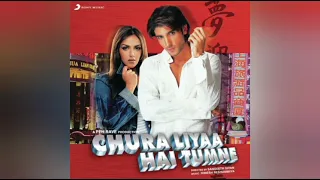 Chura Liya Hai Tumne Full Song Shan Alka yagnik Mp3 Song