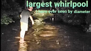 Flooded Roadway With Insane 12 ft Diameter Whirlpool, That's The Biggest Whirlpool I've Ever Seen