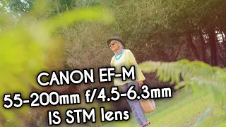 CANON EF-M  55-200mm f/4.5-6.3 IS STM Lens testing