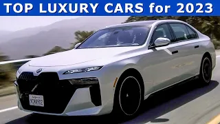 THESE 7 LUXURY SEDANS ARE THE BEST BET FOR 2023