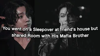 You went on Sleepover at Friend's house but Shared Room with his Mafia Brother #btsff #jungkookff