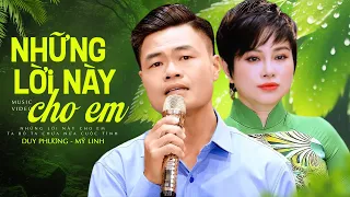 Những Lời Này Cho Em, Nếu Ai Có Hỏi - Duy Phương & Mỹ Linh | Cặp Đôi Song Ca Mới của Giọng Ca Để Đời