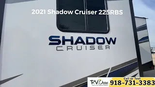 2021 Shadow Cruiser 225RB