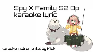 Bump of Chicken Souvenir Karaoke [ Spy x Family S2 opening ]