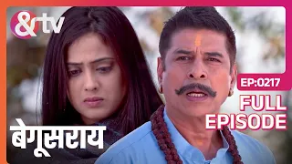 Lakhan और Poonam असफल रहे Bindiya को बचाने में | Begusarai | Full Episode 217 | AND TV