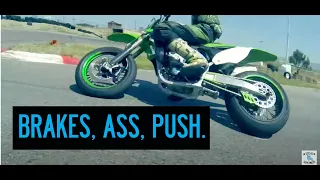 Supermoto Basics - Brakes, Ass, Push!