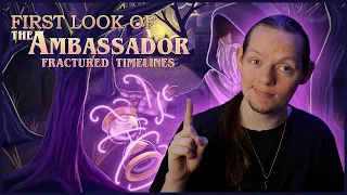 The Ambassador: Fractured Timelines | FIRST LOOK