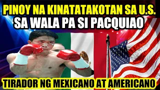 PINOY na TIRADOR ng MEXICANO at AMERICANO sa wala pa si PACQUIAO