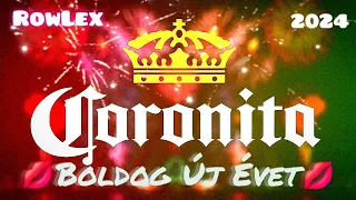 🎆❤️Újévi Relax Coronita❤️🎆 [ 2024 ] ❤️RowLex❤️ ( 💋Boldog Új Évet Mindenkinek💋 )