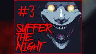 Suffer the Night | New Indie Horror Game Demo | #3 | FINALE