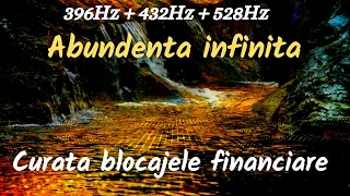 Abundenta infinita | Curata blocajele financiare | 396 Hz + 432 Hz + 528 Hz