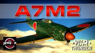 War Thunder Realistic: A7M2 [Still Legendary!]