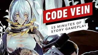 Code Vein - 15 Minutes of Early Story Gameplay