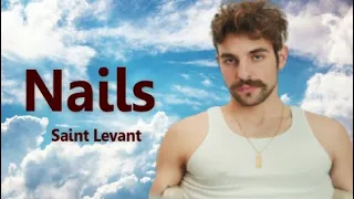 Saint Levant  - Nails (Lyrics)