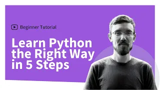 Learn Python the Right Way in 5 Steps in 2023