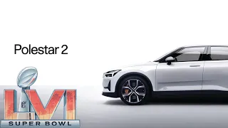 Super Bowl LVI (56) Commercial: Polestar - No Compromises (2022)