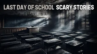Three Last Day of School Scary Stories That Will Make You Never Want to Graduate