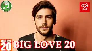 Big Love 20 от 26 ноября 2021 года | Лучшие Хиты Недели | Love Radio