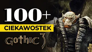 100+ CIEKAWOSTEK z Gothic 3