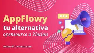 AppFlowy - Tu alternativa opensource a Notion