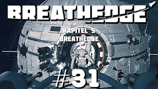 BREATHEDGE / Gameplay / Deutsch / Wiedertreffen mit Opa. #31