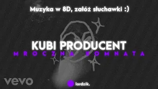 🎧 KUBI PRODUCENT FEAT. ZEAMSONE, YOUNG LEOSIA, WAIMA - MROCZNA KOMNATA (Muzyka w 8D)