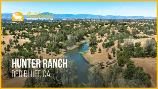 Hunter Ranch | Tehama County, California