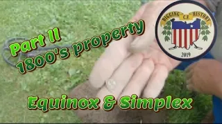 Part ll 1800's permission's.  Silver, gold, and relics.  Metal Detecting Ohio w Equinox & Simplex.