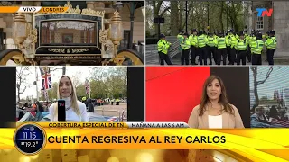 LA CORONACIÓN DEL REY CARLOS III: Especial TN en Londres, esperando la ceremonia