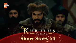 Kurulus Osman Urdu | Short Story 53 | Sardaari ka intikhaab