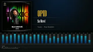 Qpid - Sa Mové (Toxic - The Riddim) Soca 2024