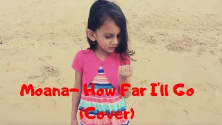 Moana- How far I'll go | Cover Song | Journey of Ahana & Moana