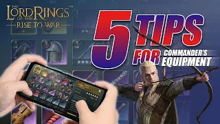 LOTR:RisetoWar| 5 Tips for Commander's Equipment