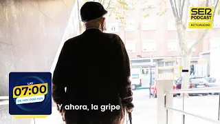 Las 7:00 de Hoy por Hoy | Y ahora, la gripe