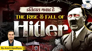 The Rise and Fall of World’s Deadliest Dictator - Hitler | Biography | UPSC