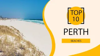 Top 10 Best Beaches to Visit in Perth | Australia - English